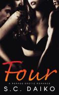 Four: A Menage Erotic Romance