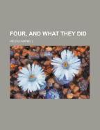 Four, and What They Did