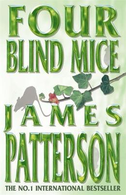 Four Blind Mice - Patterson, James