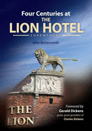 Four Centuries at The Lion Hotel, Shrewsbury - 