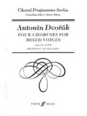 Four Choruses: SATB Unaccompanied - Dvorak, Antonin (Composer)