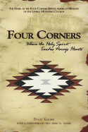 Four Corners: Where the Holy Spirit Touches Navajo Hearts