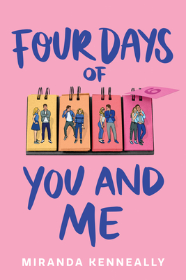 Four Days of You and Me - Kenneally, Miranda
