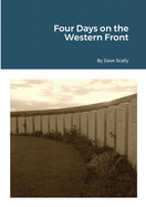 Four Days on the Western Front (2020)