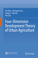 Four-Dimension Development Theory of Urban Agriculture