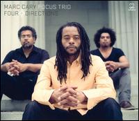 Four Directions - Marc Cary Focus Trio