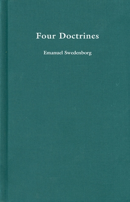 Four Doctrines: With the Nine Questions Volume 22 - Swedenborg, Emanuel, and Potts, John Faulkner (Translated by)