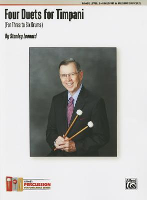 Four Duets for Timpani: For Three to Six Drums - Leonard, Stanley (Composer)