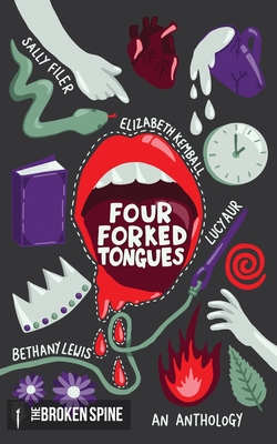 Four Forked Tongues - Filer, Sally, and Lewis, Bethany, and Aur, Lucy