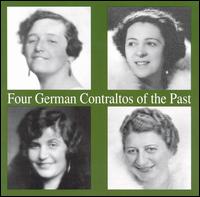 Four German Contraltos of the Past - Else Knepel (vocals); Genia Guszalewicz (vocals); Luise Willer (contralto); Marcel Wittrisch (vocals);...