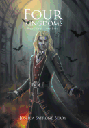 Four Kingdoms: Book One: Lord Lito