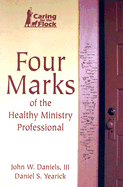 Four Marks of the Healthy Ministry Professional