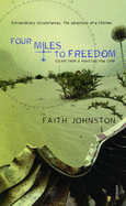 Four Miles to Freedom: Escape from a Pakistani POW Camp