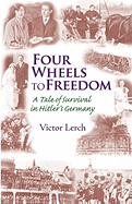 Four Wheels to Freedom