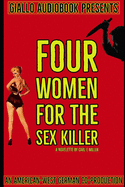 Four Women for the Sex Killer: Giallo Audiobook