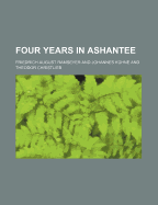 Four Years in Ashantee