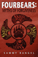 Fourbears: The Myths of Forgiveness