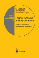 Fourier Analysis and Applications: Filtering, Numerical Computation, Wavelets