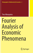 Fourier Analysis of Economic Phenomena