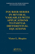 Fourier Series in Several Variables with Applications to Partial Differential Equations