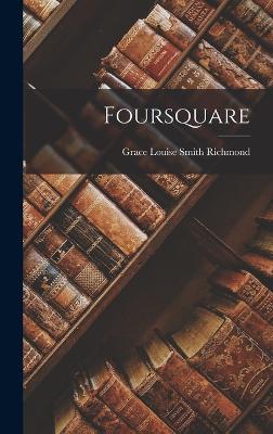 Foursquare - Richmond, Grace Louise Smith