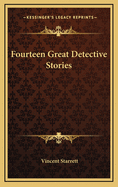 Fourteen great detective stories