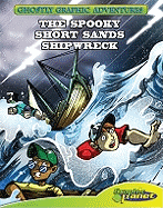 Fourth Adventure: The Spooky Short Sands Shipwreck