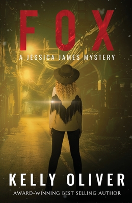 Fox: A Jessica James Mystery - Oliver, Kelly