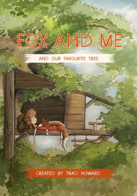 Fox and me and our favourite tree - Howard, Traci