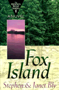 Fox Island - Bly, Stephen A, and Bly, Janet