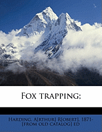 Fox Trapping;