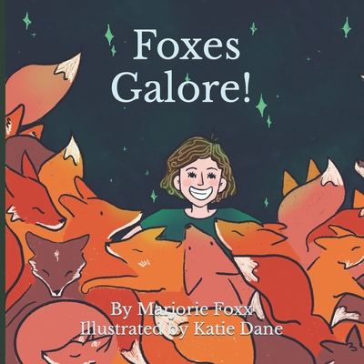 Foxes Galore! - Foxx, Marjorie