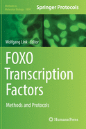 Foxo Transcription Factors: Methods and Protocols