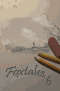Foxtales 6