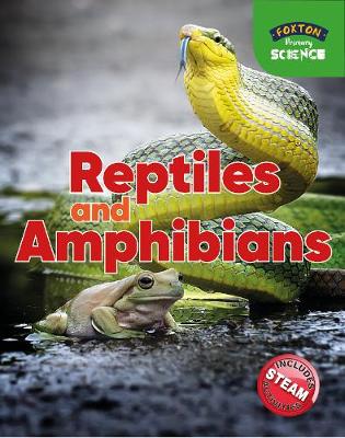 Foxton Primary Science: Reptiles and Amphibians (Key Stage 1 Science) - Tyrrell, Nichola