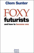 Foxy Futurists and How to Become One Yourself