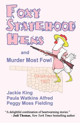 Foxy Statehood Hens and Murder Most Fowl - King, Jackie, GUI