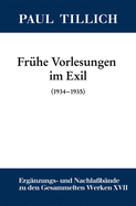 Frhe Vorlesungen im Exil: (1934-1935)