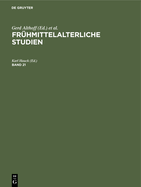 Frhmittelalterliche Studien. Band 21