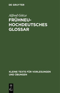 Frhneuhochdeutsches Glossar