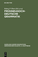 Fr?hneuhochdeutsche Grammatik