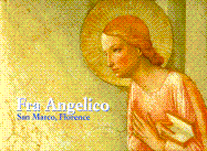 Fra Angelico: San Marco, Florence - Hood, William, Professor