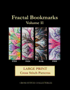Fractal Bookmarks Vol. 11: Large Print Cross Stitch Patterns
