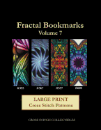 Fractal Bookmarks Vol. 7: Large Print Cross Stitch Patterns