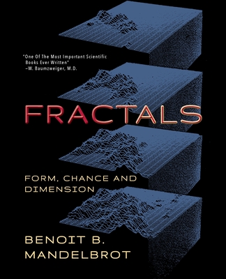 Fractals: Form, Chance and Dimension - Mandelbrot, Benoit B