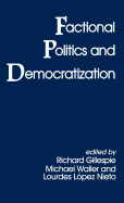 Fractional Politics and Democratization