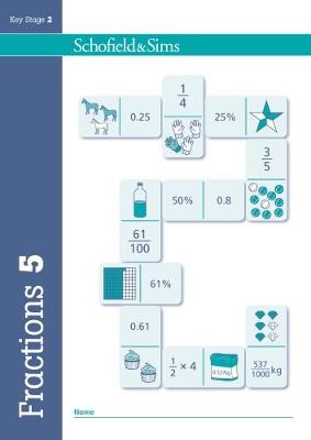 Fractions, Decimals and Percentages Book 5 (Year 5, Ages 9-10) - Schofield & Sims, Hilary, and Koll, and Mills