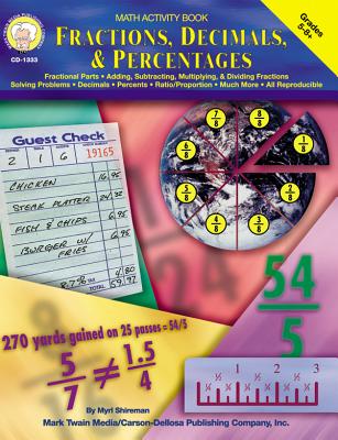 Fractions, Decimals, & Percentages, Grades 5 - 12 - Shireman, Myrl