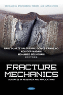 Fracture Mechanics: Advances in Research and Applications