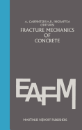 Fracture Mechanics of Concrete: Material Characterization and Testing: Material Characterization and Testing